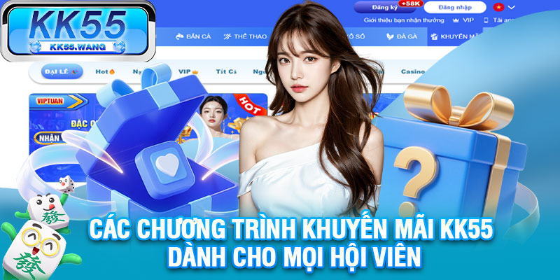 Các chương trình khuyến mãi KK55 dành cho mọi hội viên
