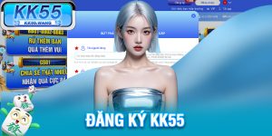 Đăng Ký KK55