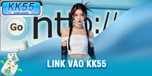 Link Vào Kk55