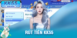 Rút Tiền KK55